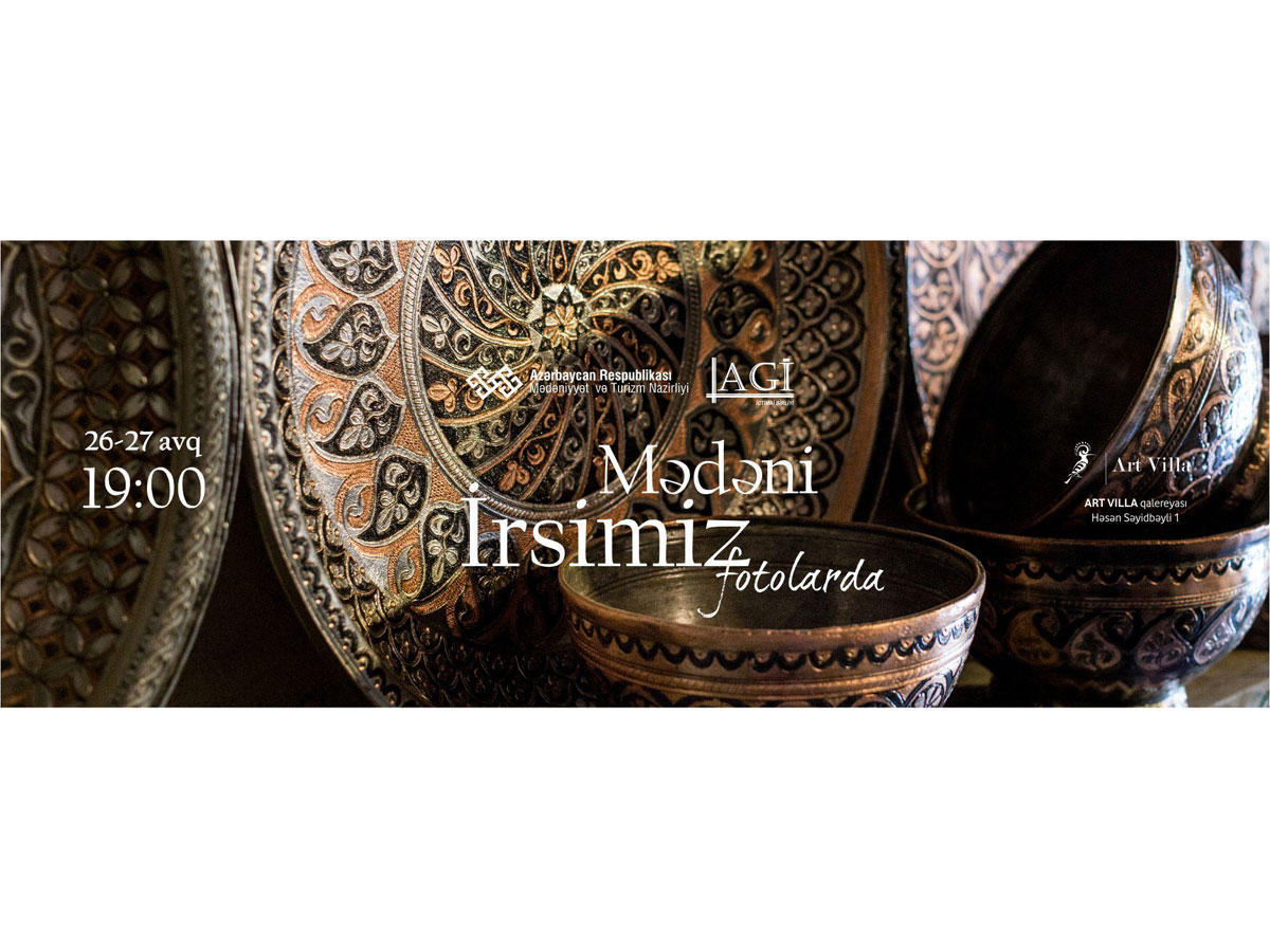 'Cultural heritage in pictures' due in Baku