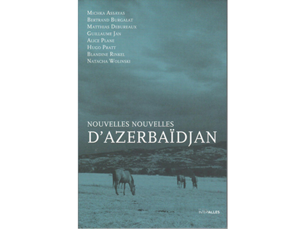 “New novels about Azerbaijan” published in France