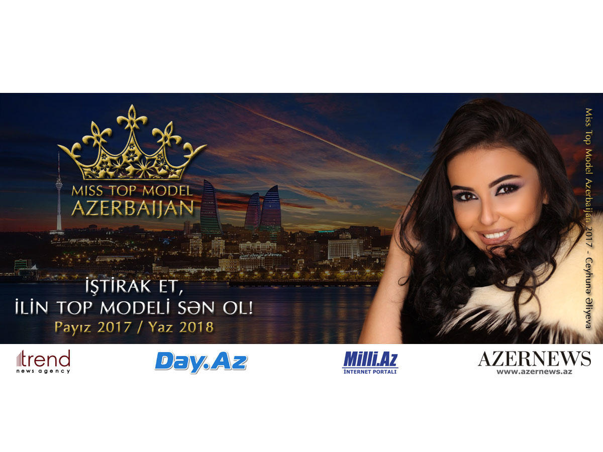 Hurry up to join Miss Top Model Azerbaijan-2018
