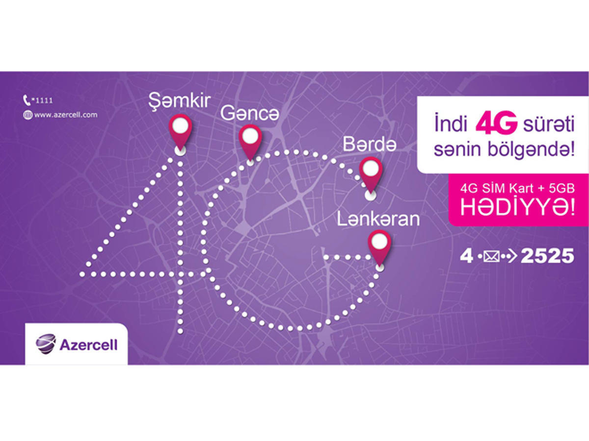 Join 4G network in regions and get internet from Azercell as gift!