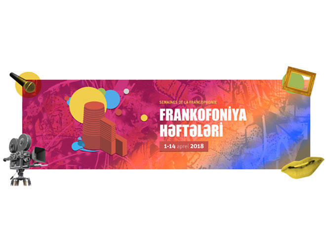 World cultures to be celebrated at Francophonie Week Festival in Baku [UPDATE]