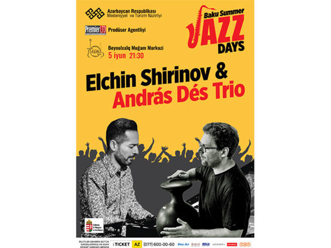 Baku Summer Jazz Days: Meet Andras Des Trio and Elchin Shirinov