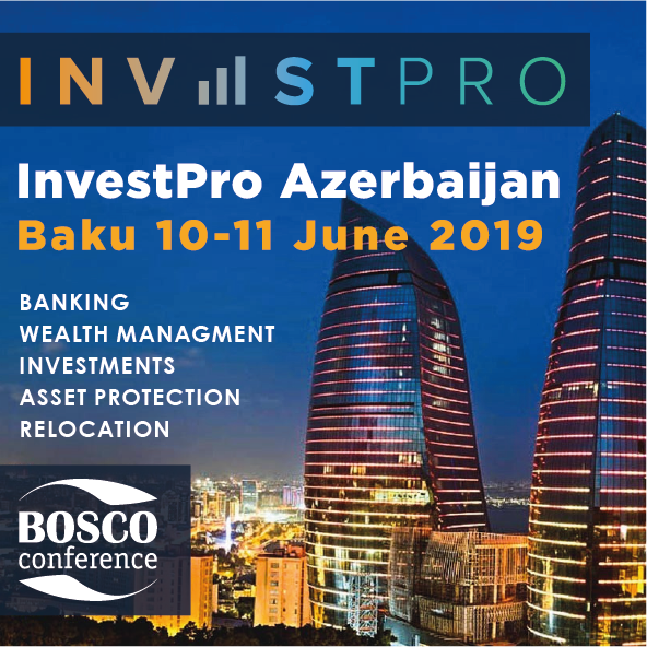 InvestPro Azerbaijan Baku 2019 conference due in Baku