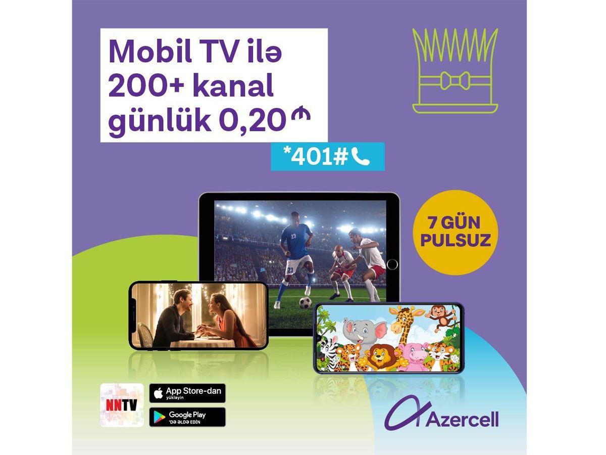 Azercell brings you the world’s most watched TV channels via NNTV application!