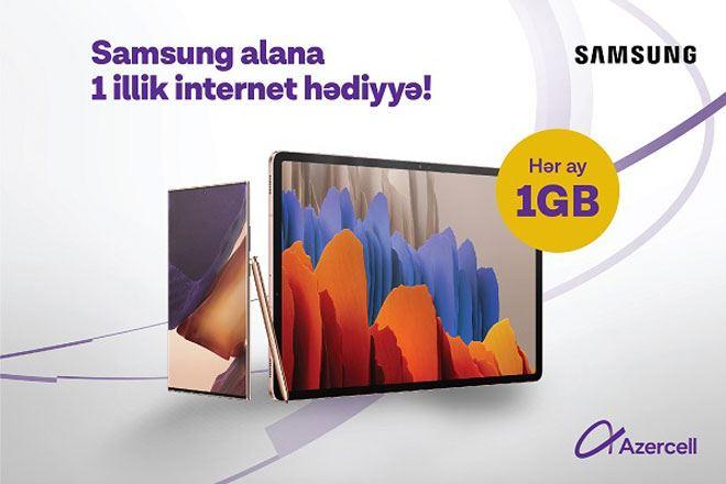 Purchase any Samsung smartphone or tablet and get annual subscription for 1 GB internet for free from Azercell!