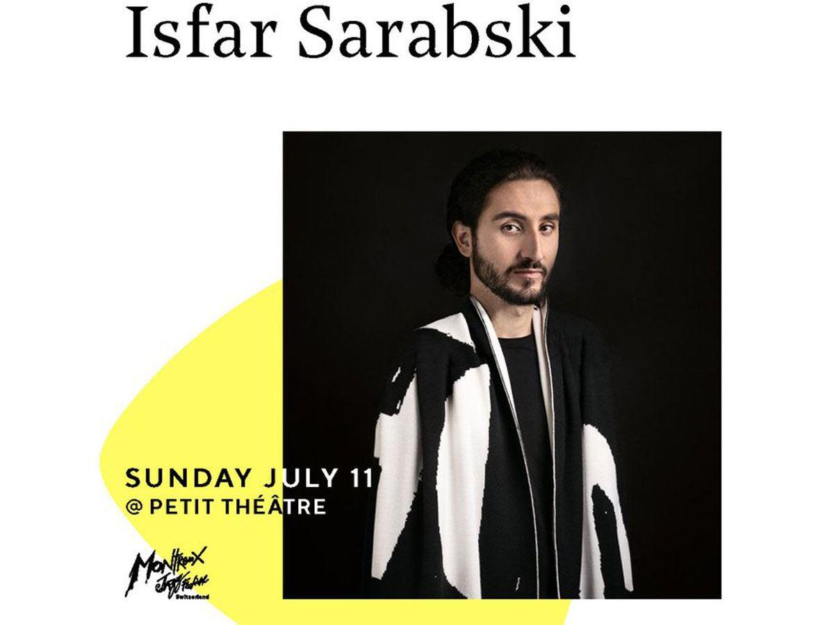 Isfar Sarabski to perform at Montreux Jazz Festival