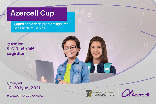 The “AZERCELL CUP” competition in programming among schoolchildren starts!