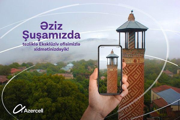 Azercell Exclusive soon in Shusha!