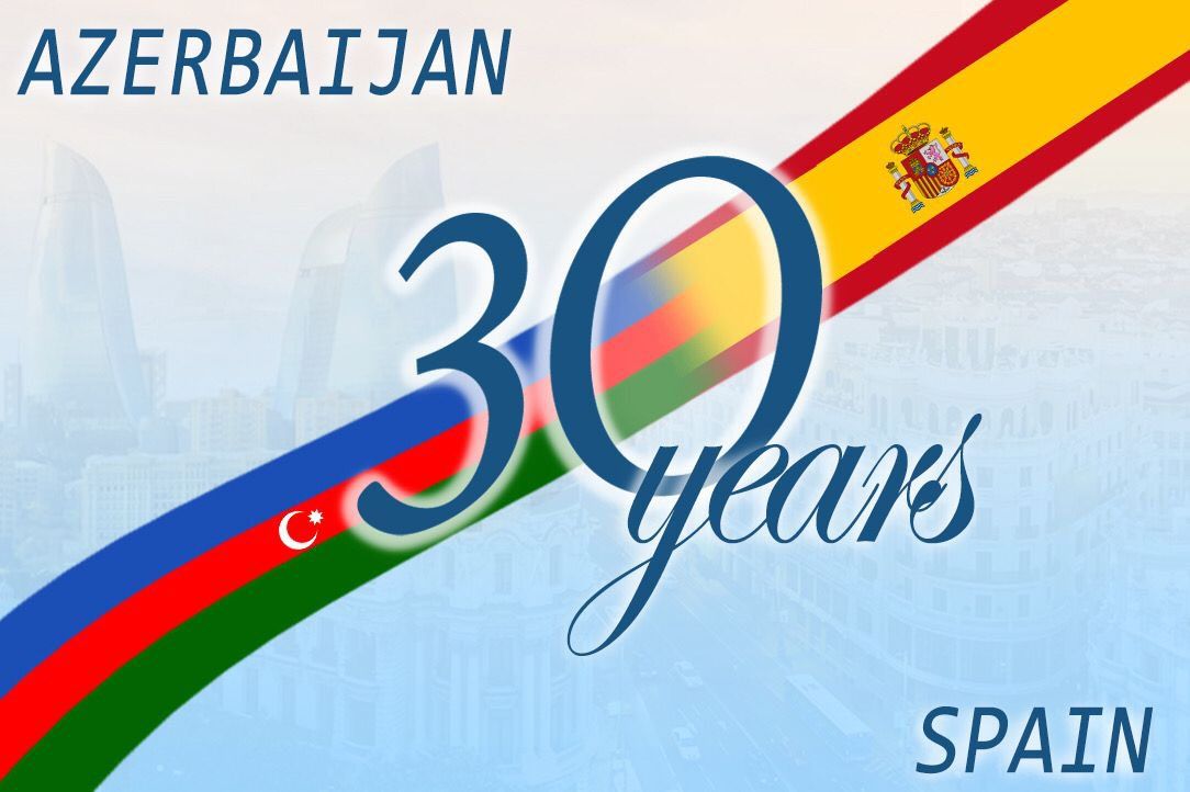 Azerbaijani-Spanish diplomatic relations at 30: Solid partnership with bright prospects