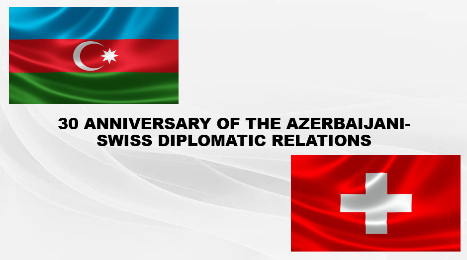 Azerbaijani-Swiss diplomatic relations at 30: Friendship of long standing