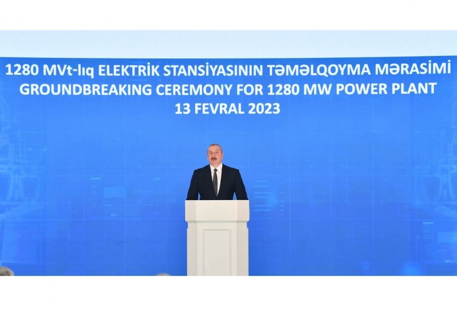 New power plant to greatly strengthen energy potential of our country - President Ilham Aliyev