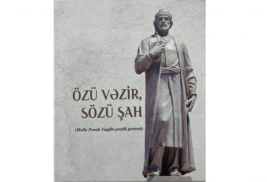 Int'l Turkic Culture & Heritage Foundation releases new book on Molla Panah Vagif