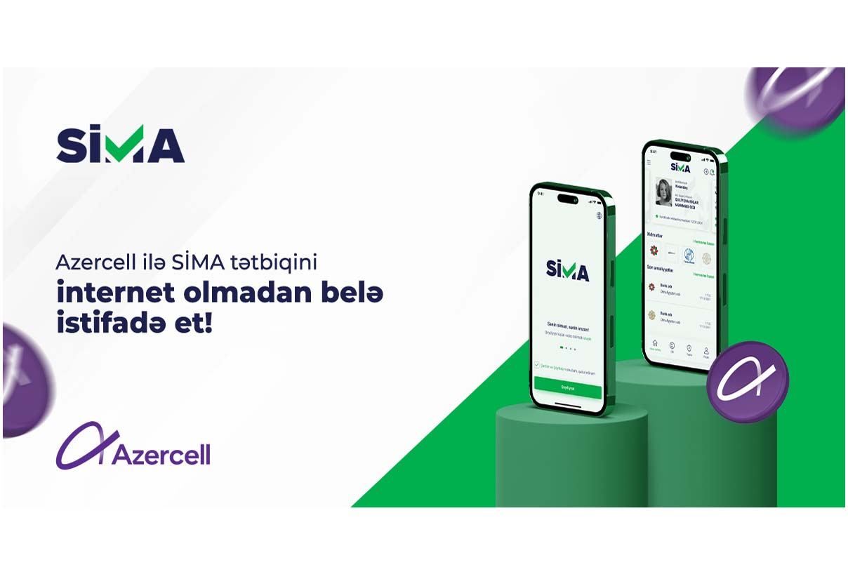 Azercell subscribers can use SİMA even without