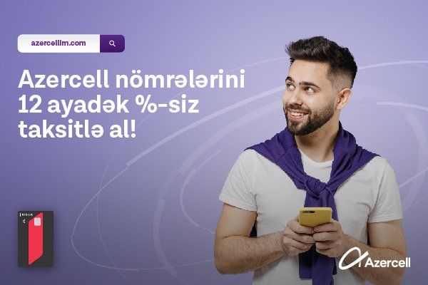 Azercell introduces Taksit project