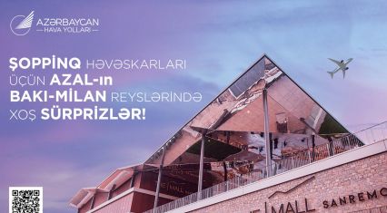 Special opportunities from AZAL for passengers of Baku-Milan flight