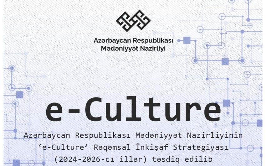 Azerbaijani Culture Ministry initiates digitalisation of culture