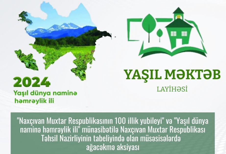 Nakchivan launches Green School Project