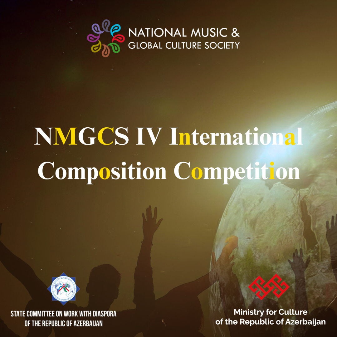 National Music & Global Culture Society announces NMGCS IV International Composition Competition