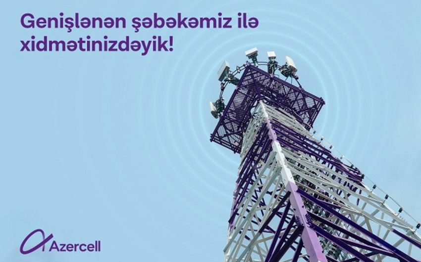 Azercell reports the major expansion of its network in 2023