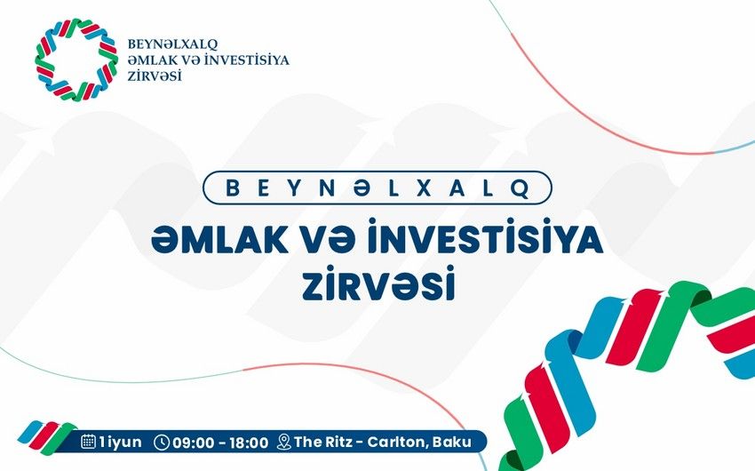 Azerbaijan to hold International Real Estate and Investment Summit