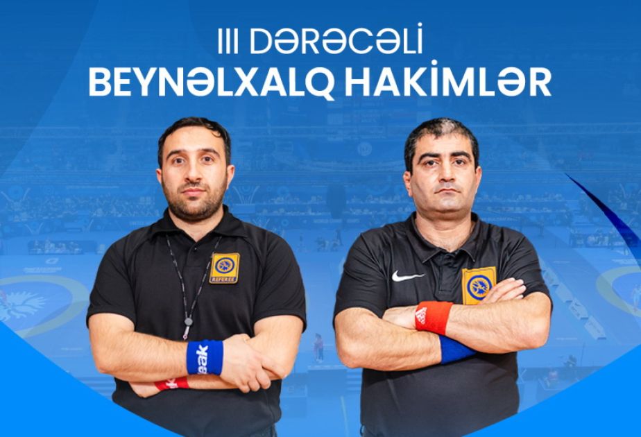 Samil Fattayev, Elkhan Hamidzade attain status of int'l referees