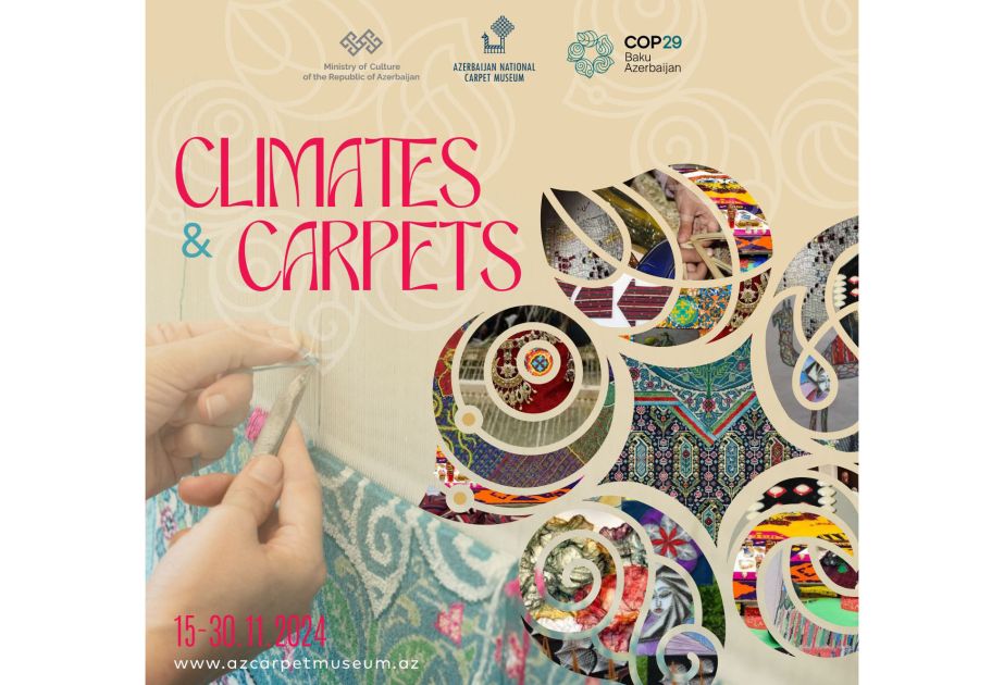 Cartpet Museum to host int'l exhibition "Climates and Carpets"