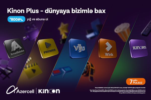 Enjoy 7 days of free access to Kinon Plus with Azercell!