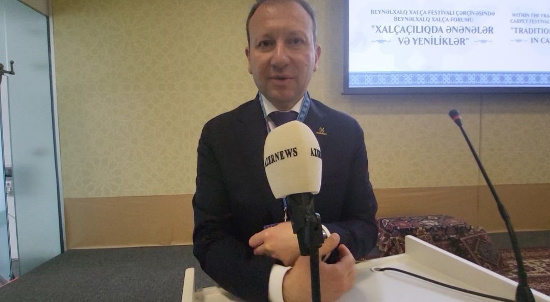 Chairman of Azerkhalcha OJSC Board highlights Carpet Forum's role in cultural connection [INTERVIEW]