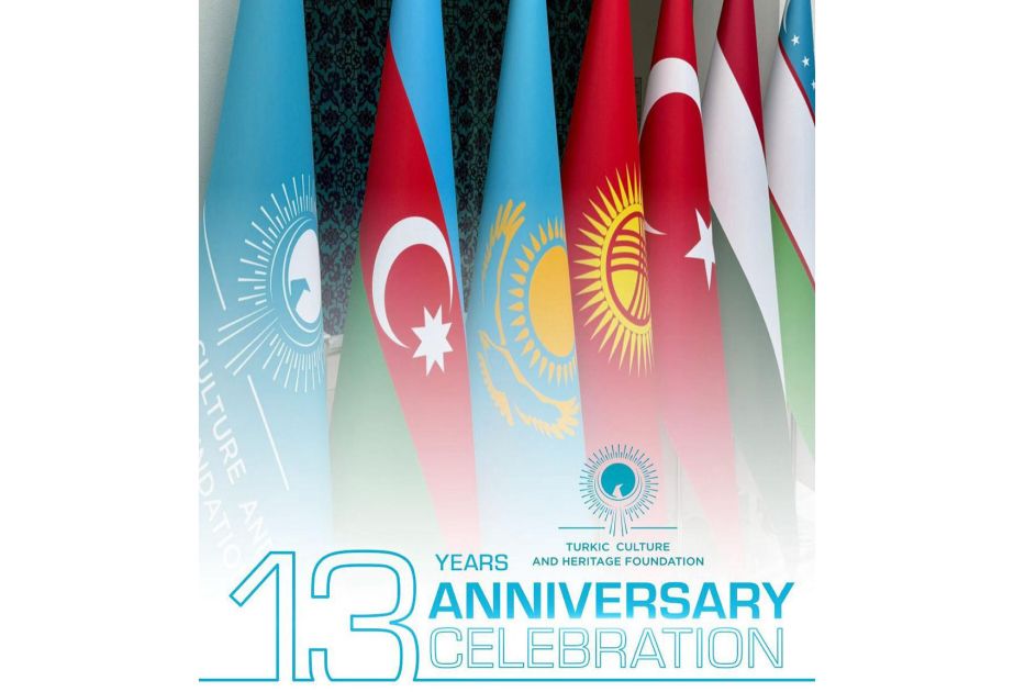 Turkic Culture and Heritage Foundation marks thirteen years of promoting cultural unity