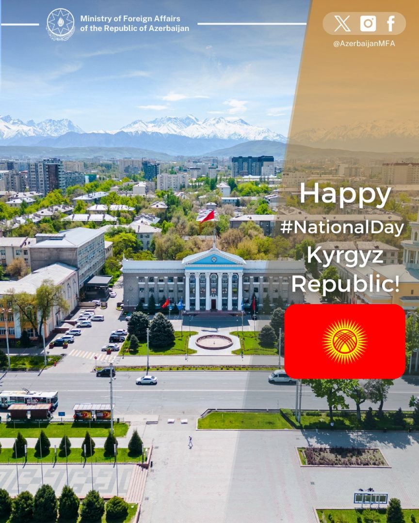 Azerbaijan MFA congratulates Kyrgyz Republic on occasion of Independence Day