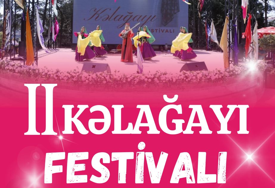 Baku to host Kalaghayi Festival for second time