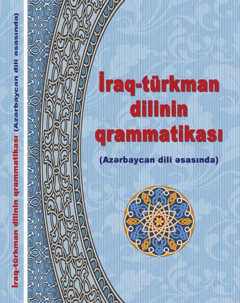 “Grammar of the Iraqi-Turkmen Language” published for first time [PHOTOS]