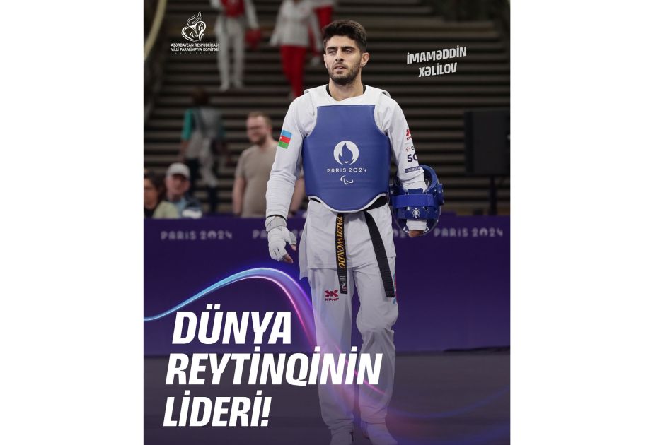 Imamaddin Khalilov maintains top spot in World Para-Taekwondo Rankings