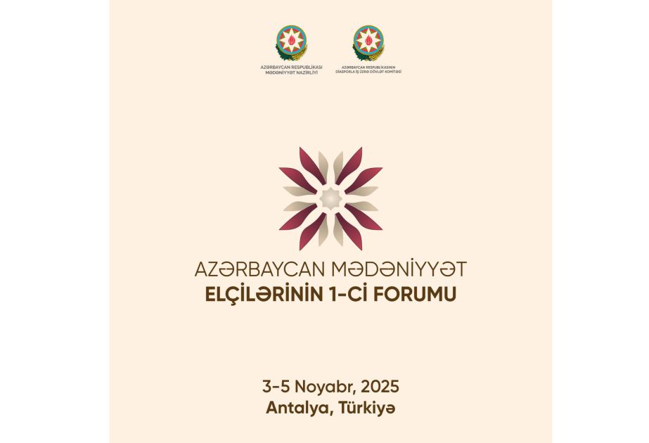 Turkiye to host 1st Forum of Azerbaijani Cultural Ambassadors