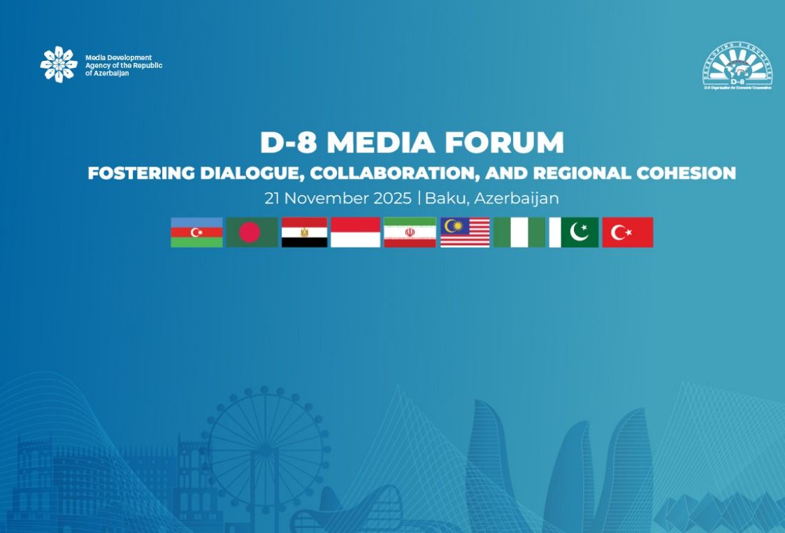 Azerbaijan strengthens multilateral engagement as Baku hosts D-8 Media Forum