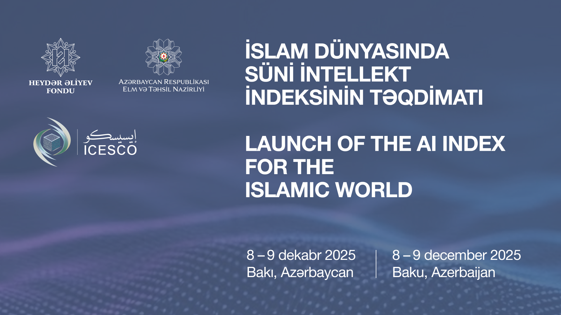 Baku to host int'l conference on 'Developing  Artificial Intelligence Index in Islamic World'
