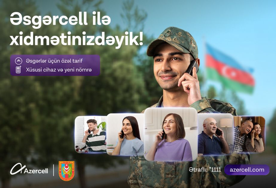 Azercell launches “Əsgərcell” offer on the occasion of 26 June – Armed Forces Day