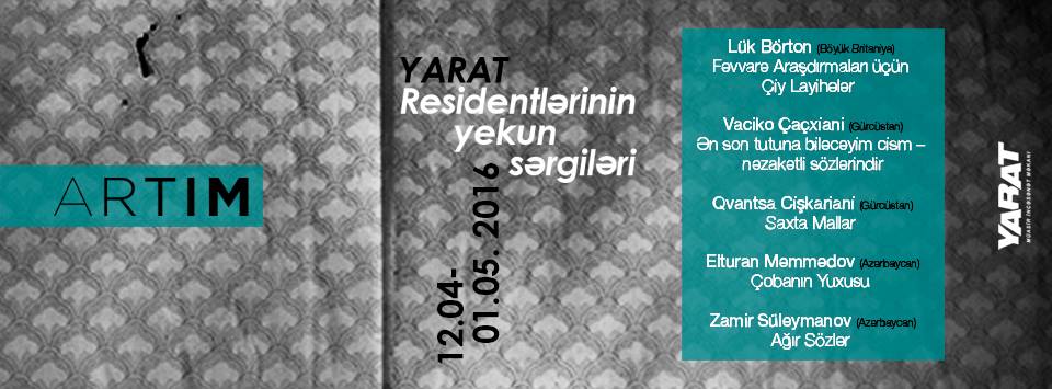 ARTIM Project Space to present exhibitions of YARAT residents