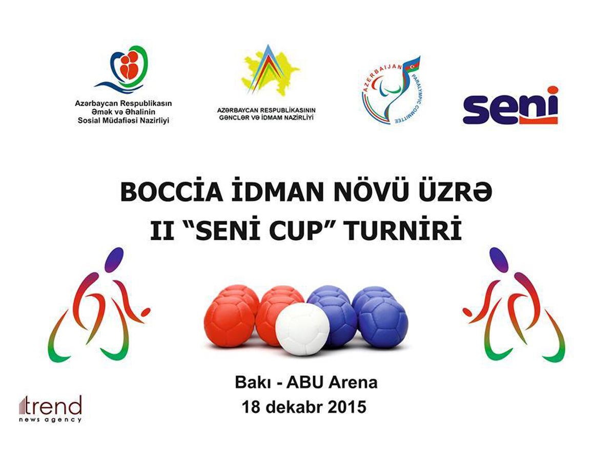 “SENI CUP” Bocce tournament due in Baku