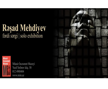 Rashad Mehdiyev's exhibition to celebrate global brand